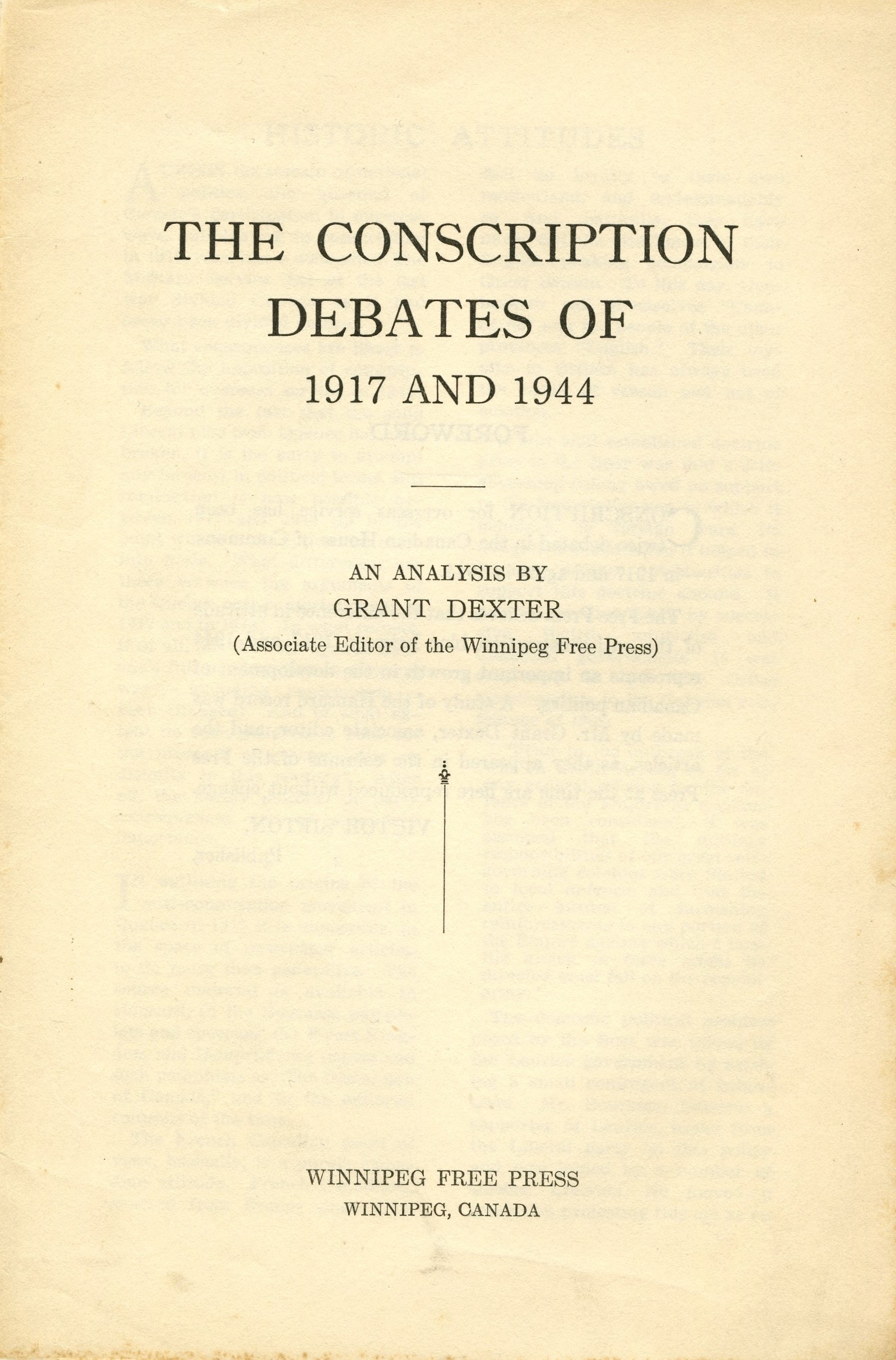 The Conscription Debates Of 1917 And 1944 | Wartime Canada